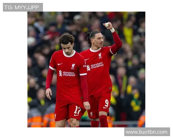 利物浦与诺维奇精彩对决全程转播信息及观看指南