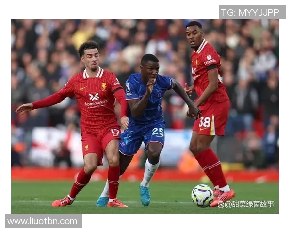 切尔西对阵利物浦直播全程无插件观看指南与赛事分析 切尔西对阵利物浦直播全程无插件观看指南与赛事分析