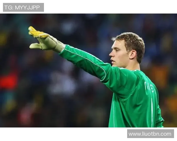 诺伊尔的守门传奇：从青涩少年到世界顶级门将的辉煌之路